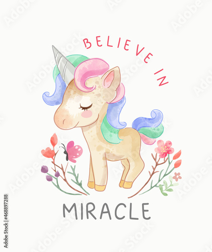 believe in miracle slogan with cute unicorn illustration