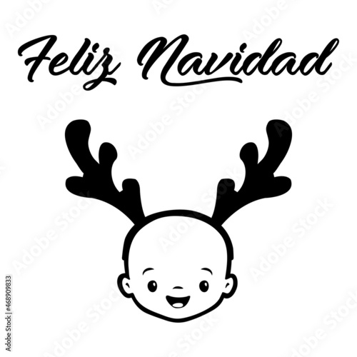 Banner con frase Feliz Navidad en español manuscrito con cara de bebé con diadema de cornamenta de reno en color negro