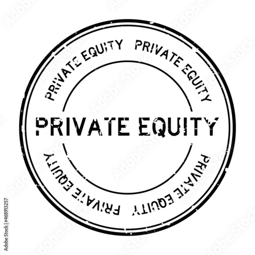 Grunge black private equity word round rubber seal stamp on white background