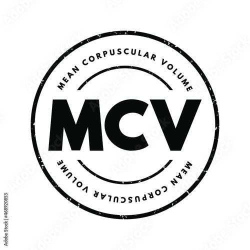 MCV - Mean Corpuscular Volume acronym, medical concept background