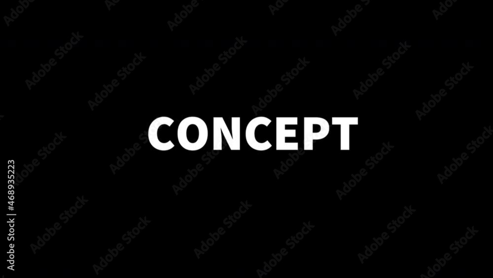 Intro on black background - Concept. Pop-up text screen saver with text Concept for webinars, training videos, video presentations, video demonstrations, video ads and other. Intro on black background - Concept. Pop-up text screen saver with text Concept for webinars, training videos, video presentations, video demonstrations, video ads and other.