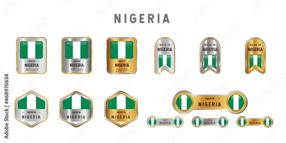 Made in Nigeria Label, Stamp, Badge, or Logo. With The National Flag of Nigeria. On platinum, gold, and silver colors. Premium and Luxury Emblem Made in Nigeria Label, Stamp, Badge, or Logo. With The National Flag of Nigeria. On platinum, gold, and silver colors. Premium and Luxury Emblem
