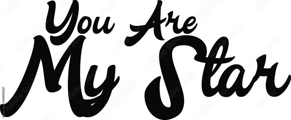 You Are My Star You Are My Star