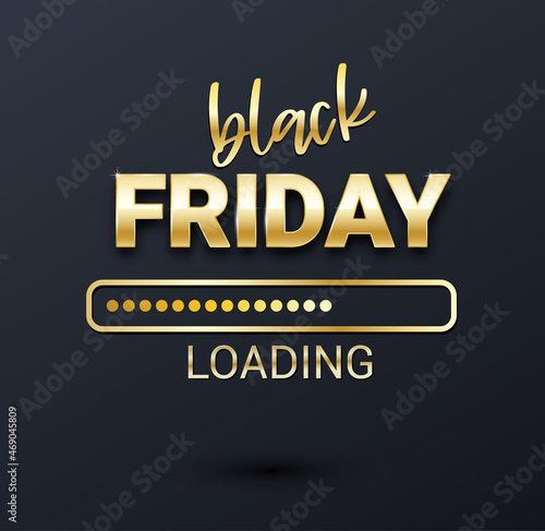 Black Friday loading bar background  banner poster design template. Progress loading bar. Black friday sale. Vector illustration.