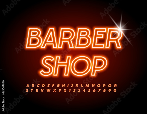 Vector Neon Sign Barber Shop. Modern Bright Font. Glowing Alphabet Letters and Numbers set