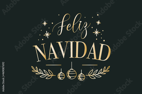 Merry Christmas (Feliz Navidad) - Calligraphy phrase for Christmas. Hand drawn lettering for Xmas greetings cards, invitations.