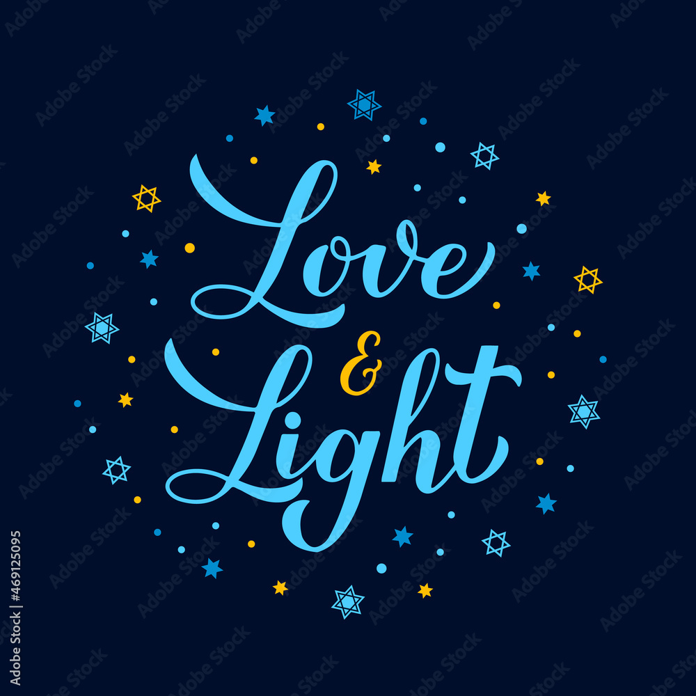 Love and Light calligraphy hand lettering. Hanukkah quote typography poster. Vector template for banner, greeting card, invitation, flyer, etc Love and Light calligraphy hand lettering. Hanukkah quote typography poster. Vector template for banner, greeting card, invitation, flyer, etc