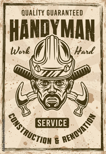 Handyman and construction service vintage poster with worker head in hard hat and hammers vector illustration. Layered, separate grunge texture and text