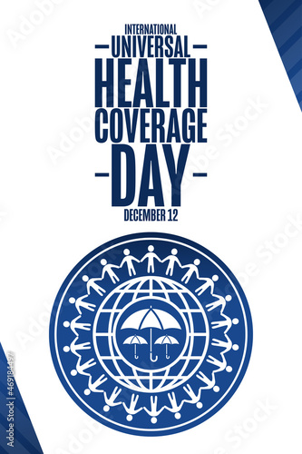 International Universal Health Coverage Day. December 12. Holiday concept. Template for background, banner, card, poster with text inscription. Vector EPS10 illustration.