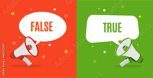 True and False Concept which Megaphone and Speech Bubbles Shapes. Vector