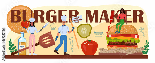 Burger maker typographic header. Fast food, burger house. Chef cook