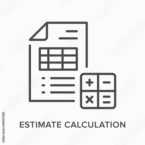 Estimate calculation flat line icon. Vector outline illustration of document. Black thin linear pictogram for financial paper