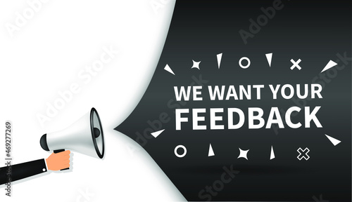 We want your feedback symbol. Grey banner. Survey or customer opinion sign. Client comment. Flyer background. Hot offer banner template. Vector stock