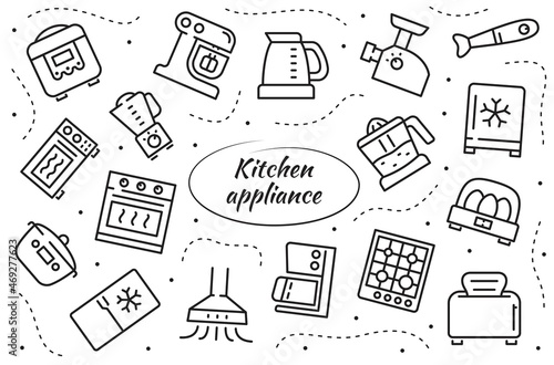 Kitchen Appliances Set. Kitchen household collection. Vector linear illustration.