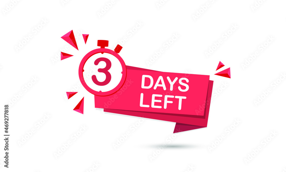 3 days left. Count timer icon. Vector emblem of 3 days left in flat style. Hour down icon with ribbon. vector illustration 3 days left. Count timer icon. Vector emblem of 3 days left in flat style. Hour down icon with ribbon. vector illustration