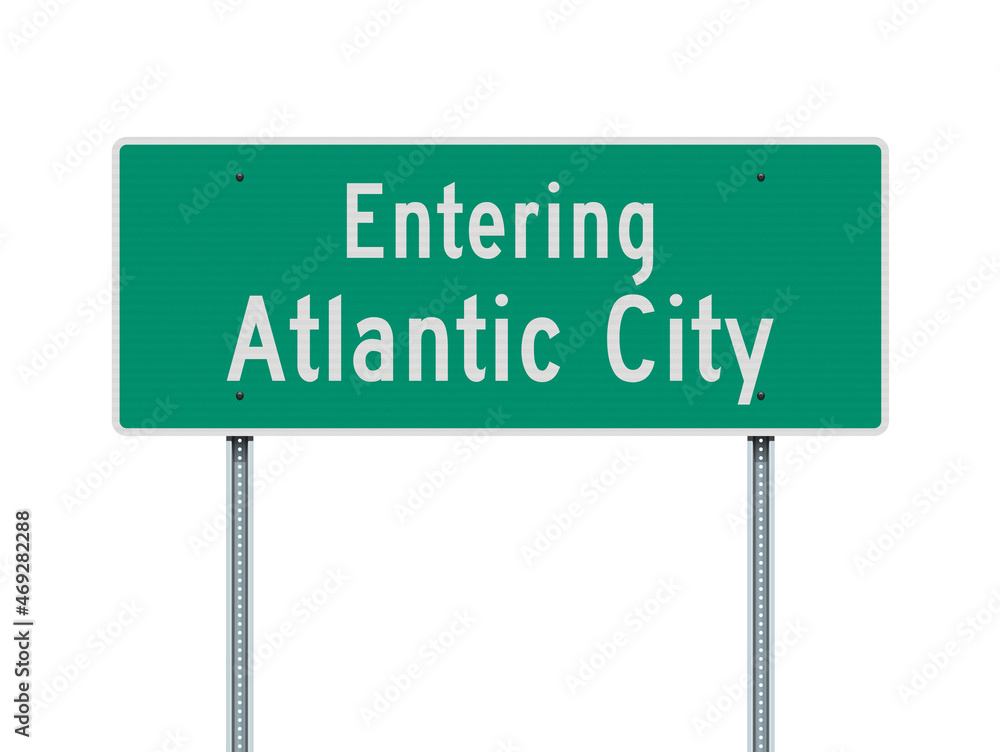 Vector illustration of the Atlantic City Entering green road sign on metallic posts Vector illustration of the Atlantic City Entering green road sign on metallic posts