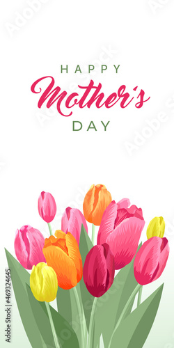 Happy mothers day vertical banner. Vector greeting card for social media, online stores, poster, stories. Text of happy mother's day. A bouquet of pink and yellow tulips on white background.