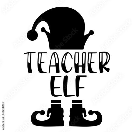 teacher elf logo lettering calligraphy, inspirational quotes, illustration typography ,vector design