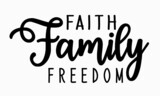 faith family freedom