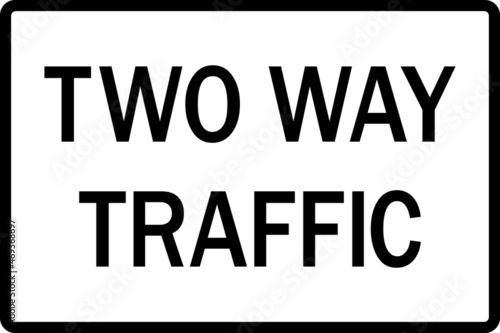Two way traffic text sign. Black on white background. Road signs and symbols.