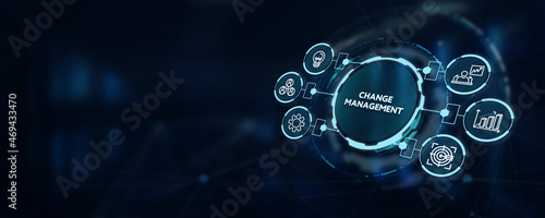 CHANGE MANAGEMENT, business concept. Business, Technology, Internet and network concept.3d illustration