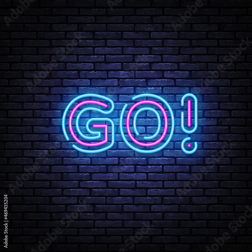 Go neon sign for concept design. Go neon text Vector typography design. Vector concept. Lettering typography poster. Vector illustration word