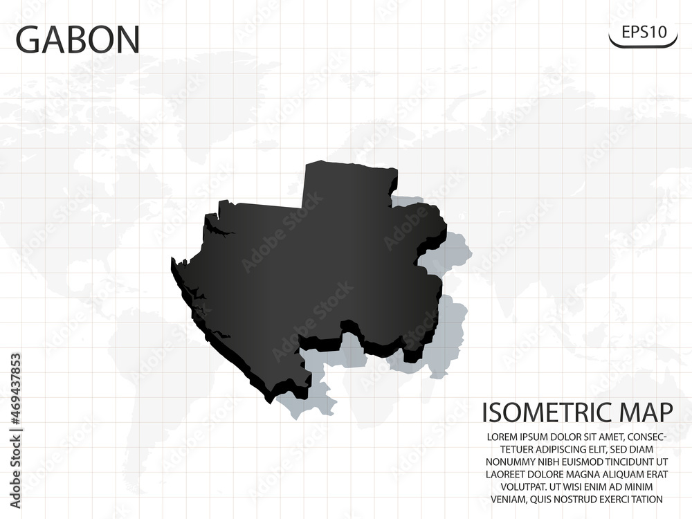 3D Map black of Gabon on world map background .Vector modern isometric concept greeting Card illustration eps 10.