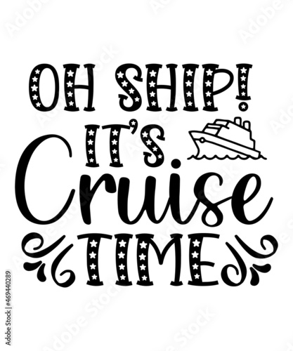 Cruise SVG Bundle, cruise ship svg, cruise shirts svg, anchor svg, boat svg, oh ship svg, oh ship its a family trip svg, cruise squad svg