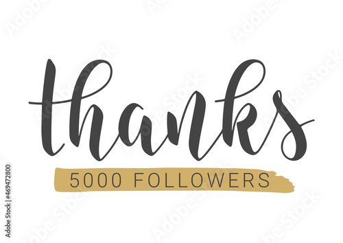 Vector Stock Illustration. Handwritten Lettering of Thanks 5000 Followers. Template for Banner, Card, Post, Poster, Sticker or Social Media. Objects Isolated on White Background.