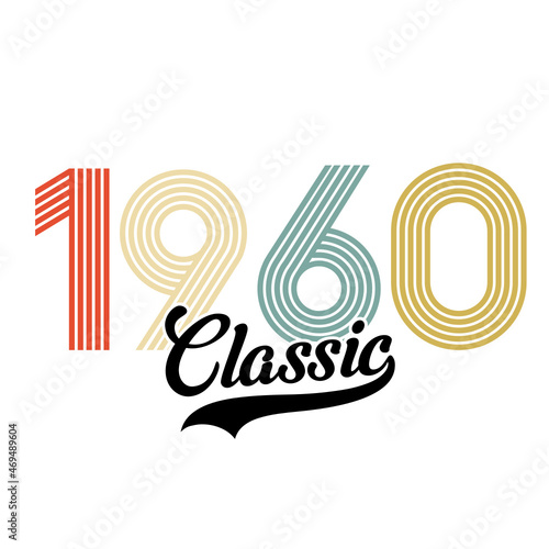 Classic 1960 , Happy Birthday vintage , Retro design