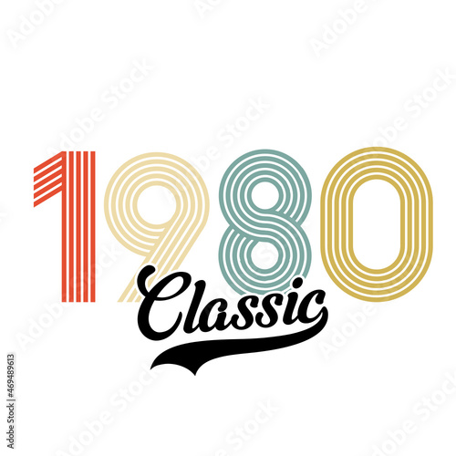 Classic 1980 , Happy Birthday vintage , Retro design