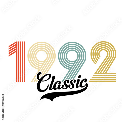 Classic 1992 , Happy Birthday vintage , Retro design