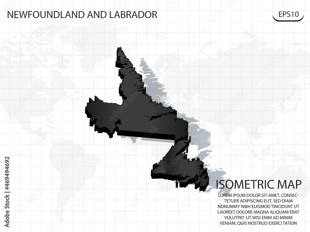 3D Map black of Newfoundland and Labrador on world map background .Vector modern isometric concept greeting Card illustration eps 10.