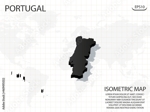 3D Map black of Portugal on world map background .Vector modern isometric concept greeting Card illustration eps 10.