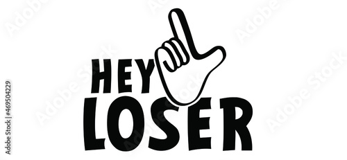 Slogan hey oser symbol. Hand gesture letter L, sorry, you are no winner. Drawing vector cartoon, comic losers icon or pictogram. Business, fear of failure concept.