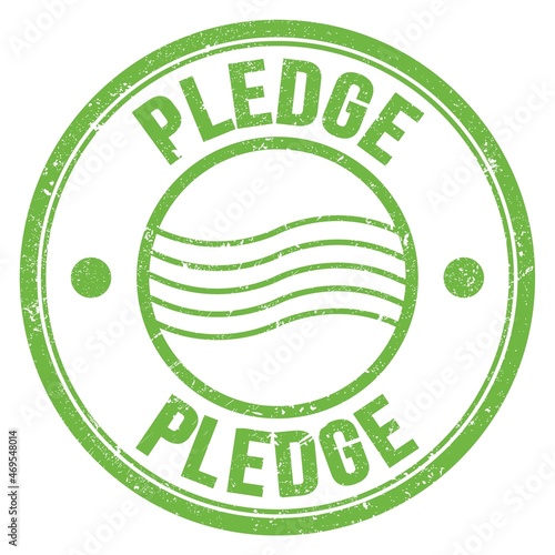 PLEDGE text written on green round postal stamp sign