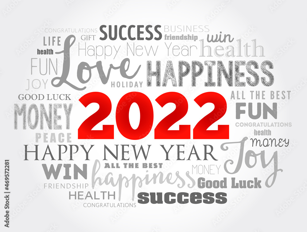 2022 year greeting word cloud collage, Happy New Year celebration greeting card 2022 year greeting word cloud collage, Happy New Year celebration greeting card