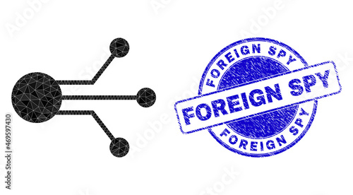 Low-Poly polygonal sensor links icon illustration, and FOREIGN SPY grunge seal print. Blue seal contains Foreign Spy title inside circle shape. Sensor links icon is filled with triangles.