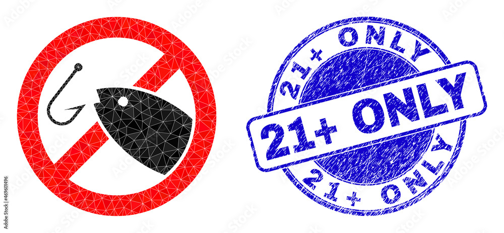 Lowpoly polygonal no fishing icon illustration, and 21+ Only corroded stamp seal. Blue seal includes 21+ Only title inside circle it. No fishing icon is filled with triangle mosaic. Lowpoly polygonal no fishing icon illustration, and 21+ Only corroded stamp seal. Blue seal includes 21+ Only title inside circle it. No fishing icon is filled with triangle mosaic.