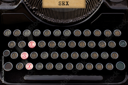 Sex written on antique typewriter. Image of words "Sex" from typewriter. Conceptual image.