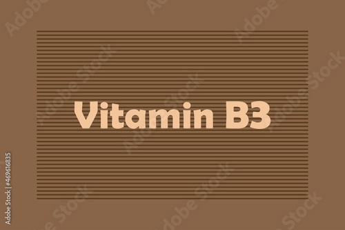Vitamin B3 typography text vector design.  Healthcare conceptual vector design. Nutrition conceptual design