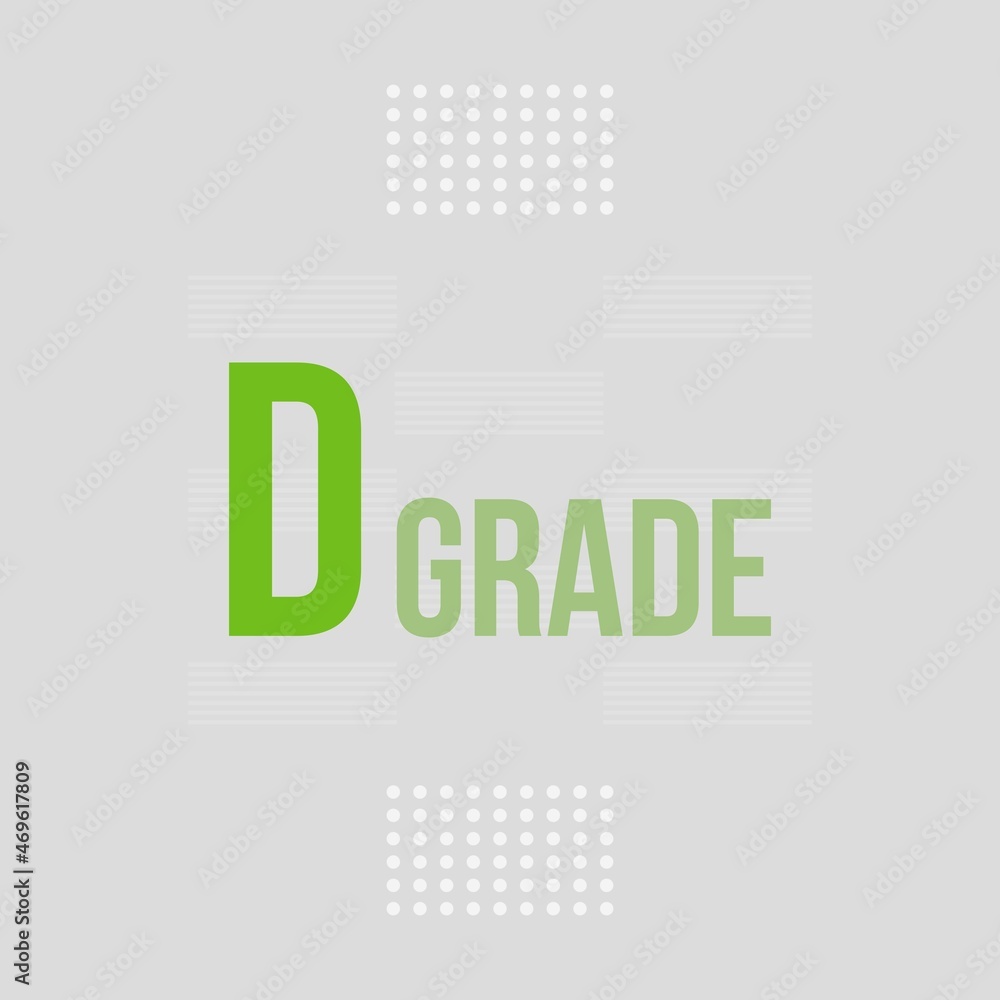 D Grade typography on white background. Result grade point conceptual vector design. D Grade typography on white background. Result grade point conceptual vector design.