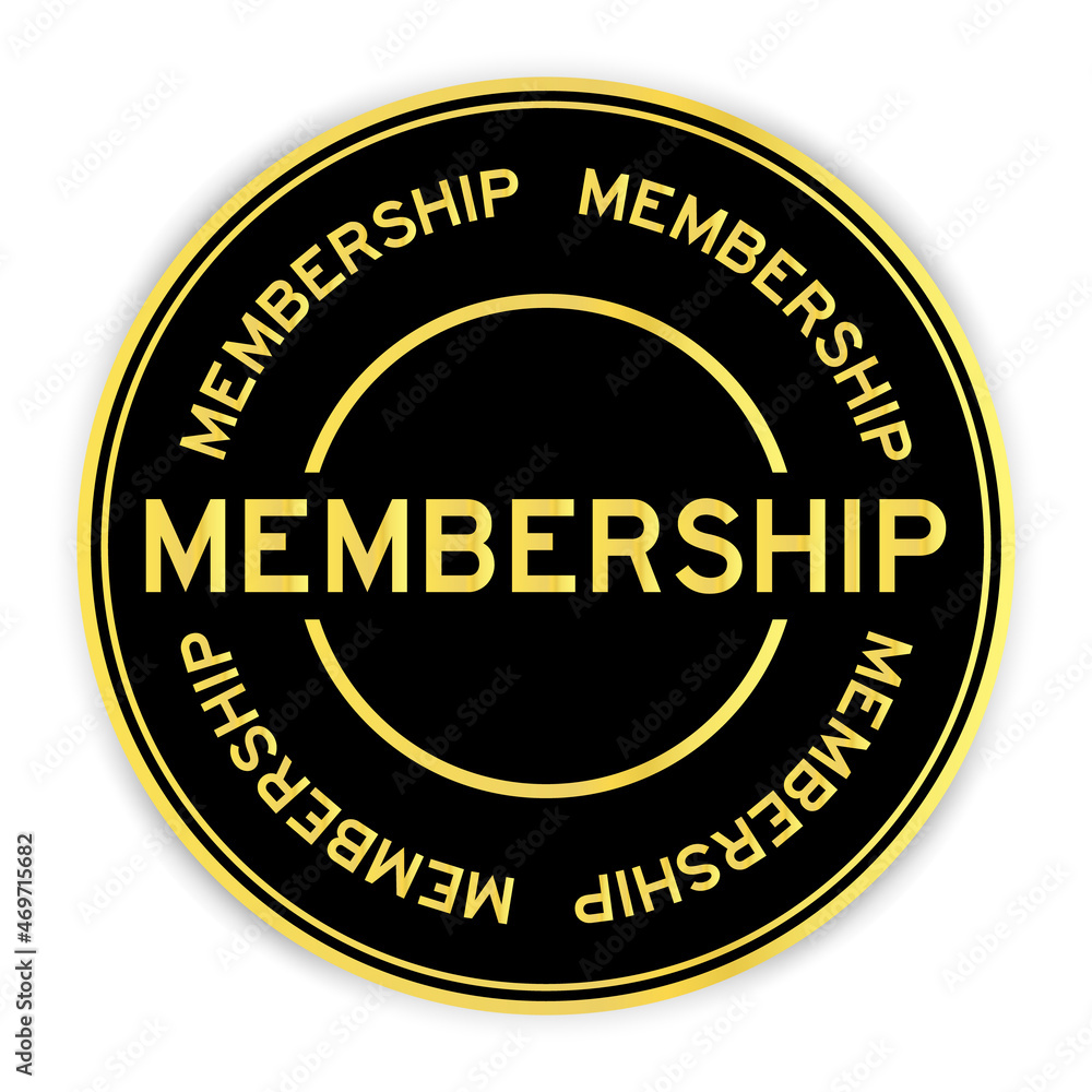 Black and gold color round label sticker with word membership on white background Black and gold color round label sticker with word membership on white background