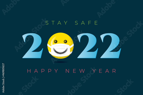 2022 Numerals Inverted Logo with Halftone Style Smiling Face Protected with Mask and Stay Safe Lettering Happy New Year Greeting Concept - Yellow on Blue Background - Flat Graphic Design