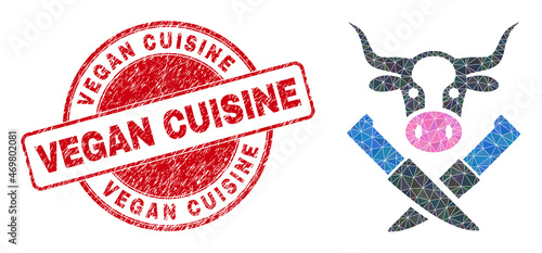Lowpoly triangulated cow butchery icon illustration with Vegan Cuisine dirty seal imitation. Red stamp seal contains Vegan Cuisine text inside round shape. Cow butchery icon is filled with triangles.