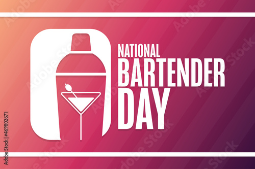 National Bartender Day. Holiday concept. Template for background, banner, card, poster with text inscription. Vector EPS10 illustration.