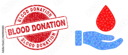 Lowpoly triangulated blood donation hand 2d illustration, and Blood Donation dirty stamp seal. Red stamp seal contains Blood Donation caption inside circle form.