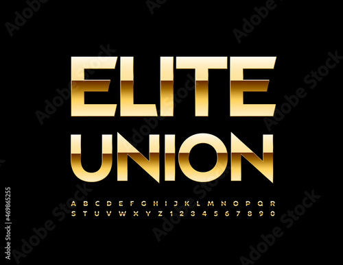 Vector premium sign Elite Union. Shiny Gold Font. Exclusive modern Alphabet Letters and Numbers set