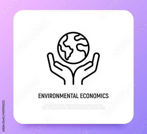 Save planet. Hands holding planet Earth. Environmental economics, social responsibility for nature. Thin line icon. Vector illustration.