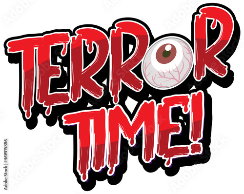 Dripping blood style with Terror Time word and creepy eye